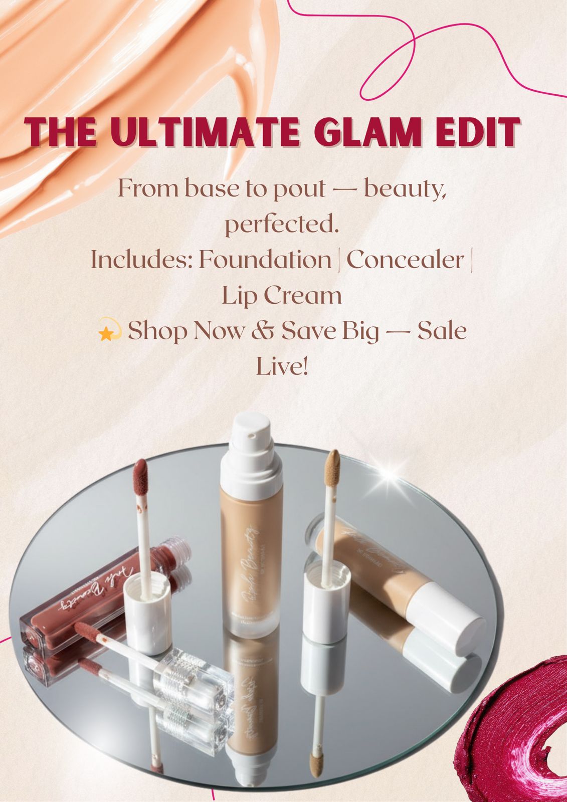 Ultimate Glam Edit (Order your 3 Favorite's Products in 11.11 sale)